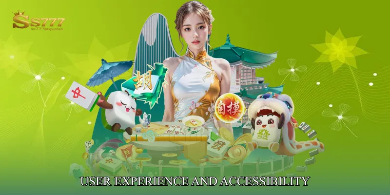 User Experience and Accessibility