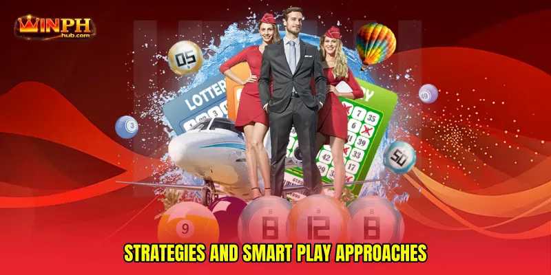 Strategies and Smart Play Approaches